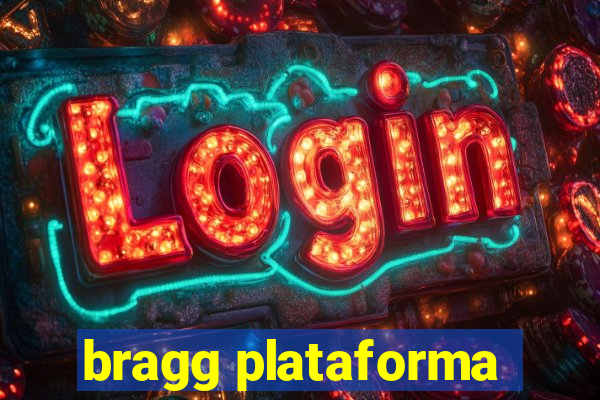 bragg plataforma